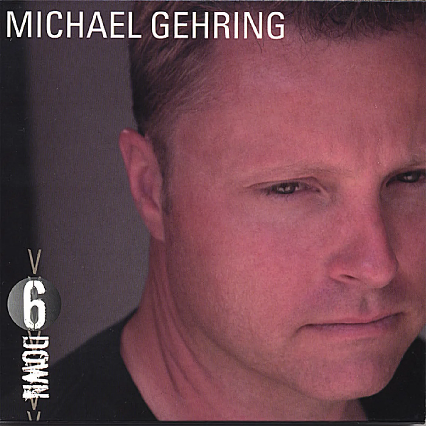 Michael Gehring 6 DOWN CD