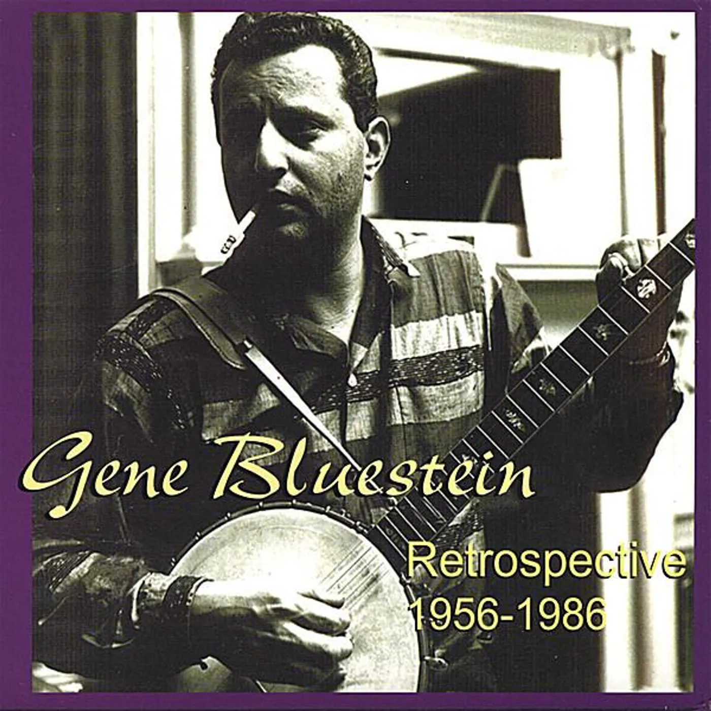 Gene Bluestein RETROSPECTIVE 1956-1986 CD