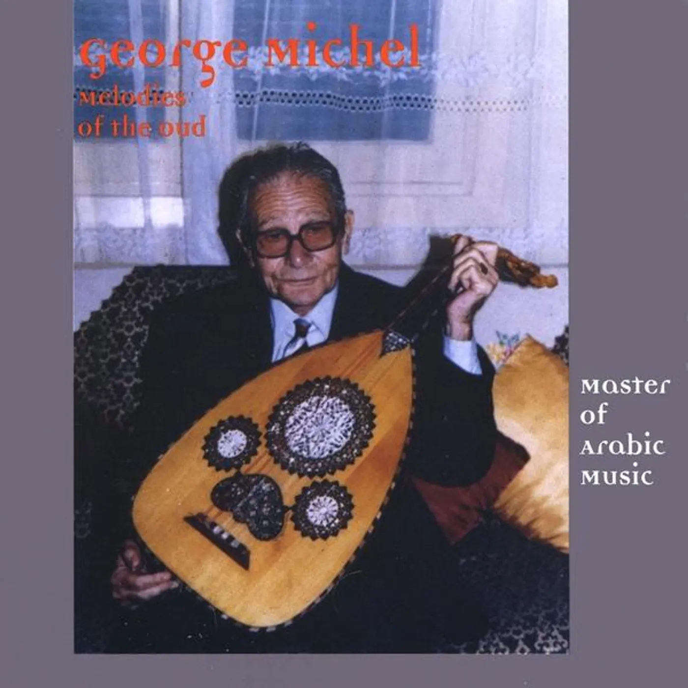 George Michel MELODIES OF THE OUD CD