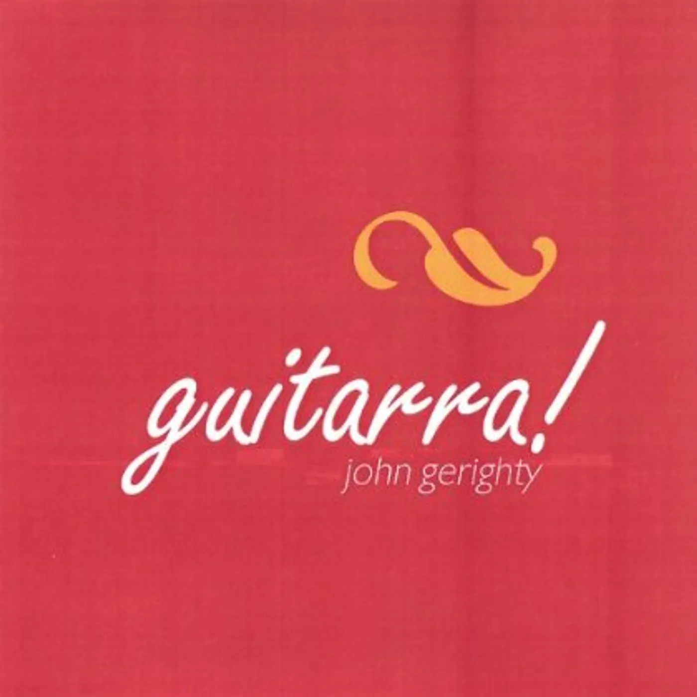 John Gerighty GUITARRA! CD