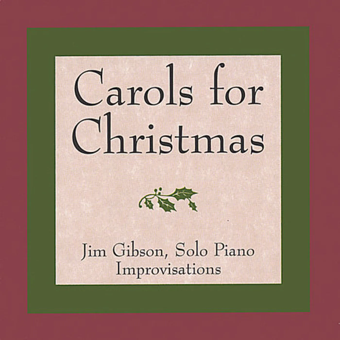 Jim Gibson CAROLS FOR CHRISTMAS CD