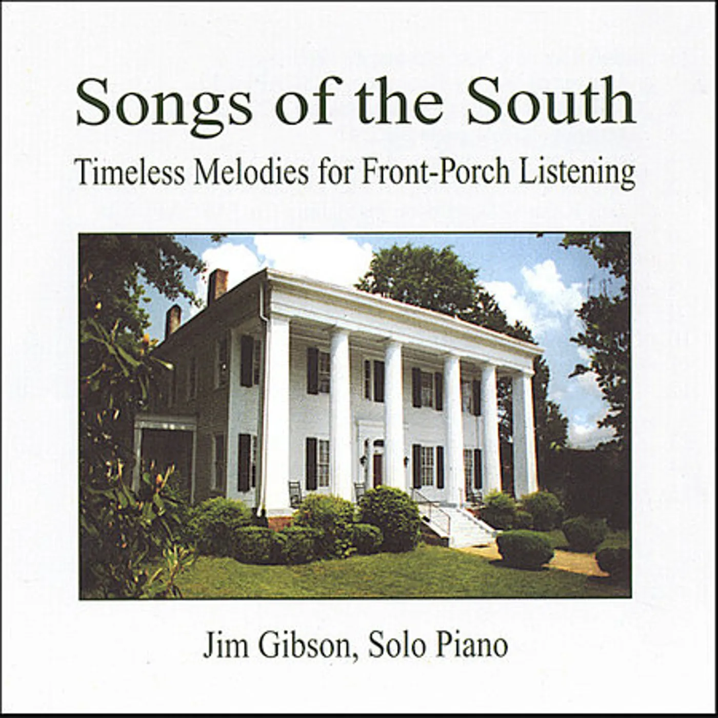 Jim Gibson SONGS OF THE SOUTH 1 CD