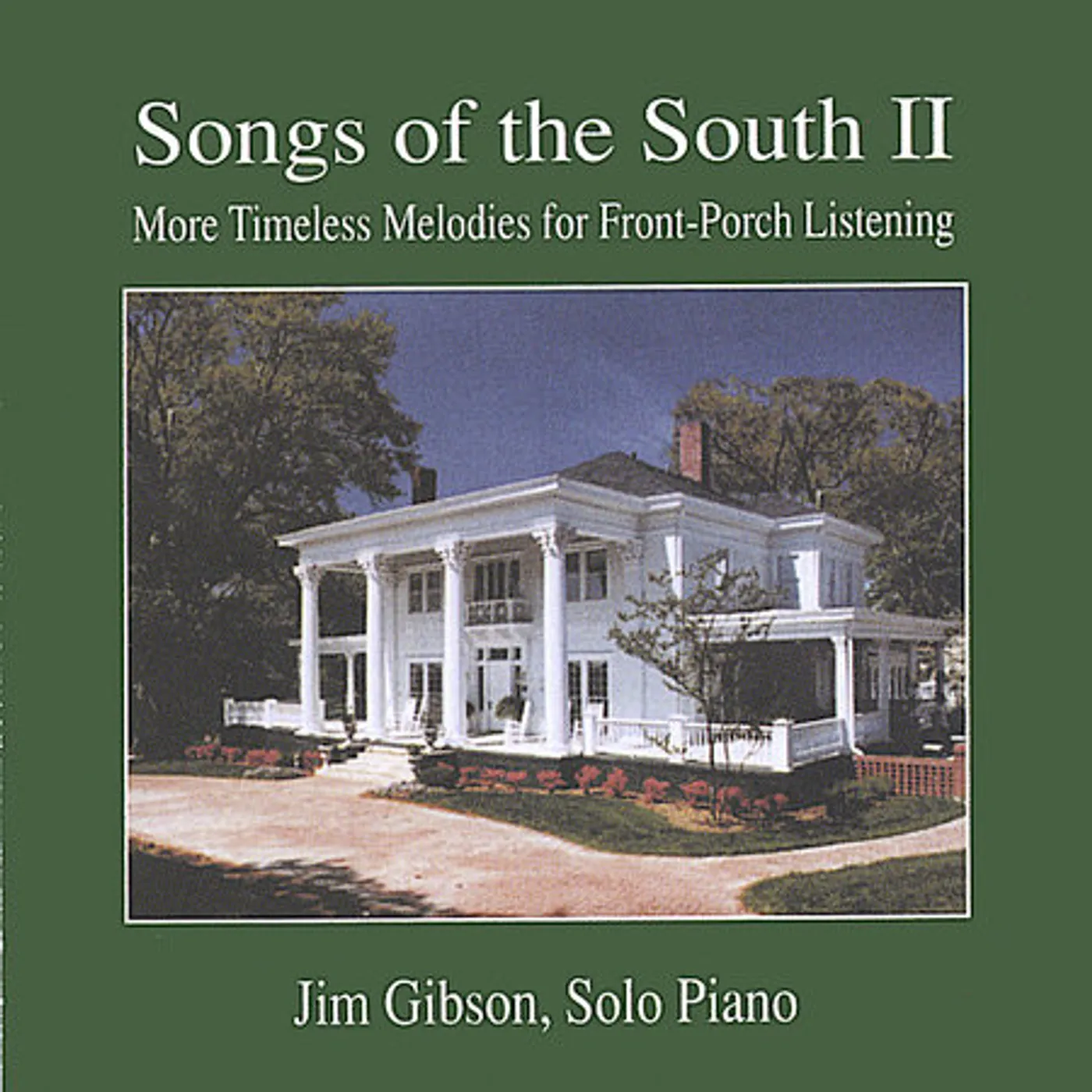Jim Gibson SONGS OF THE SOUTH 2 CD