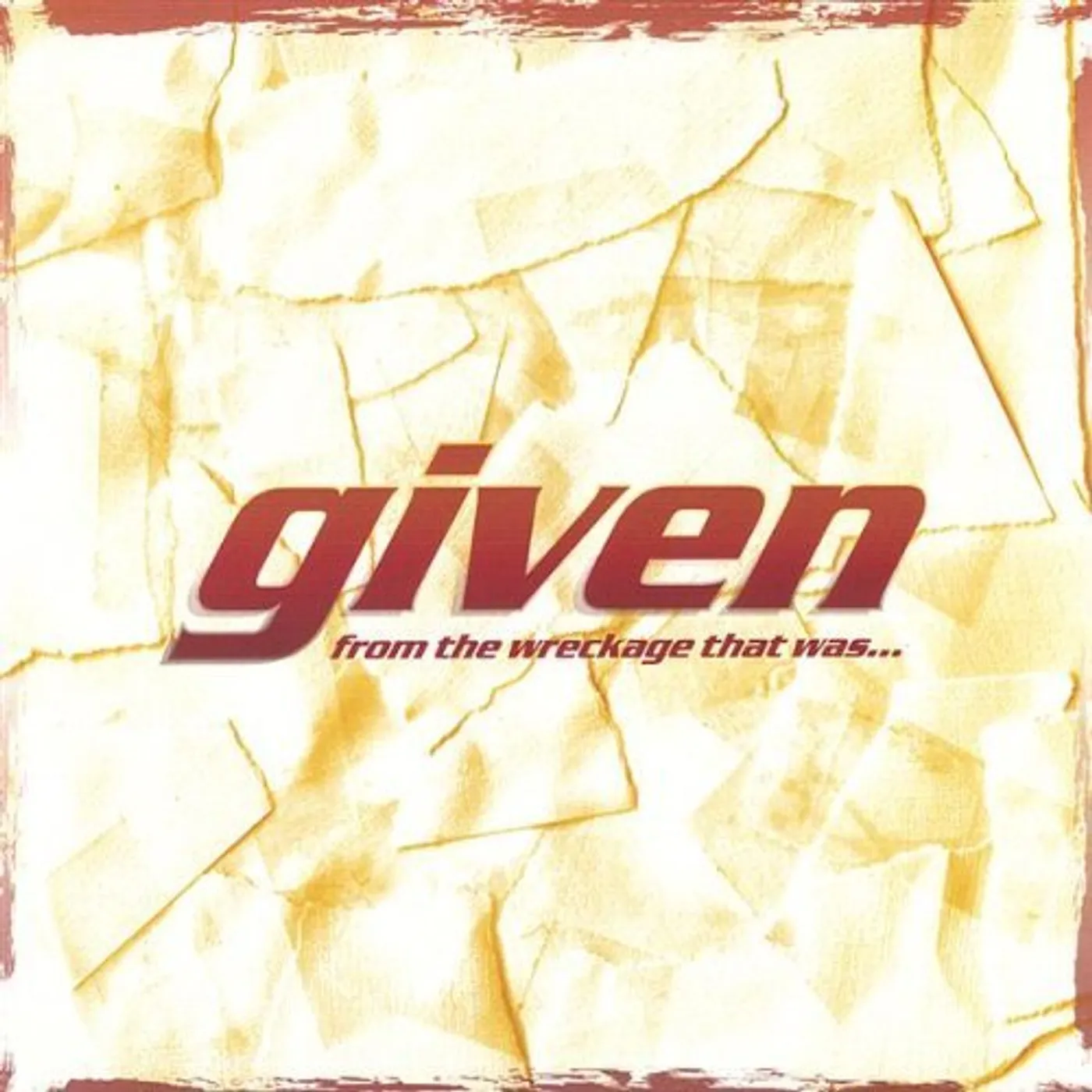 Given FROM THE WRECKAGE THAT WAS CD