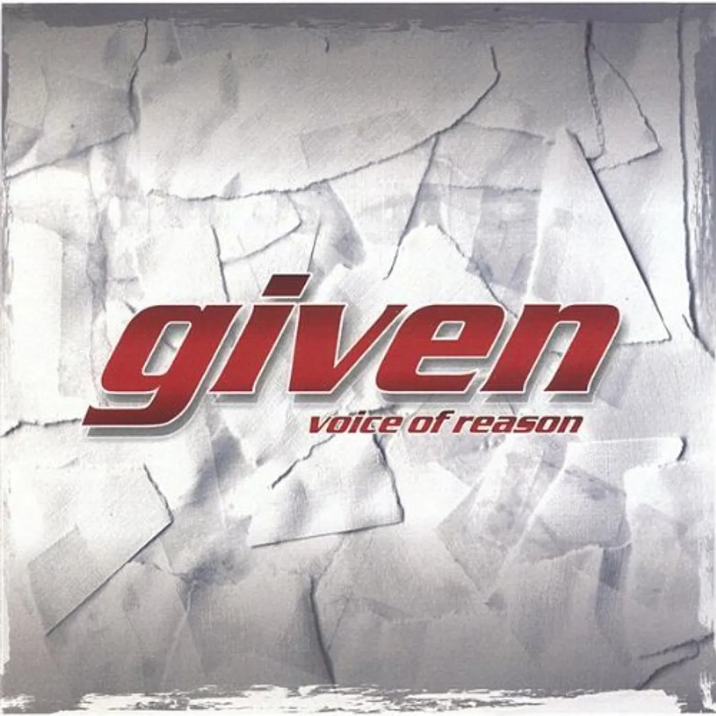 Given VOICE OF REASON CD