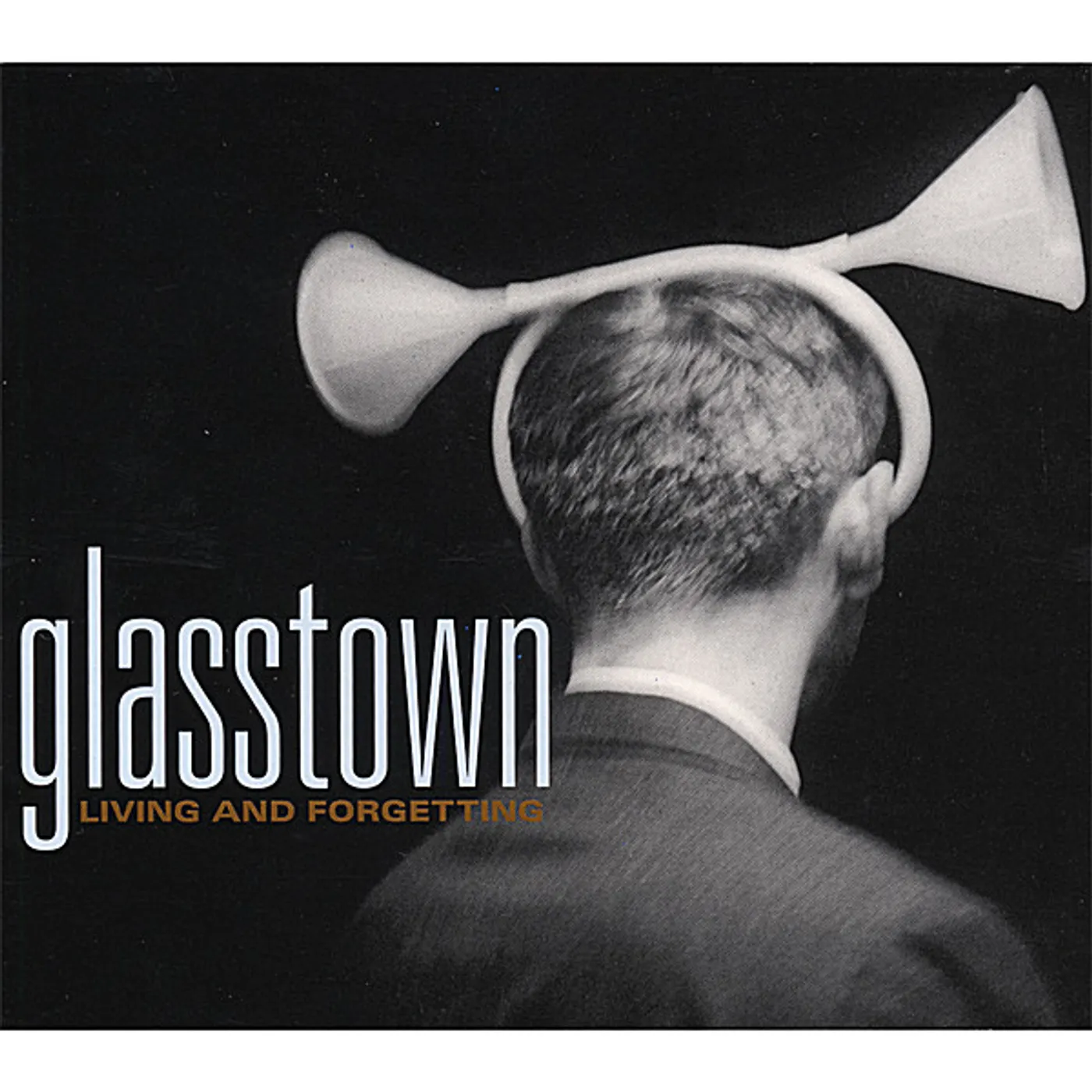 Glasstown LIVING & FORGETTING CD