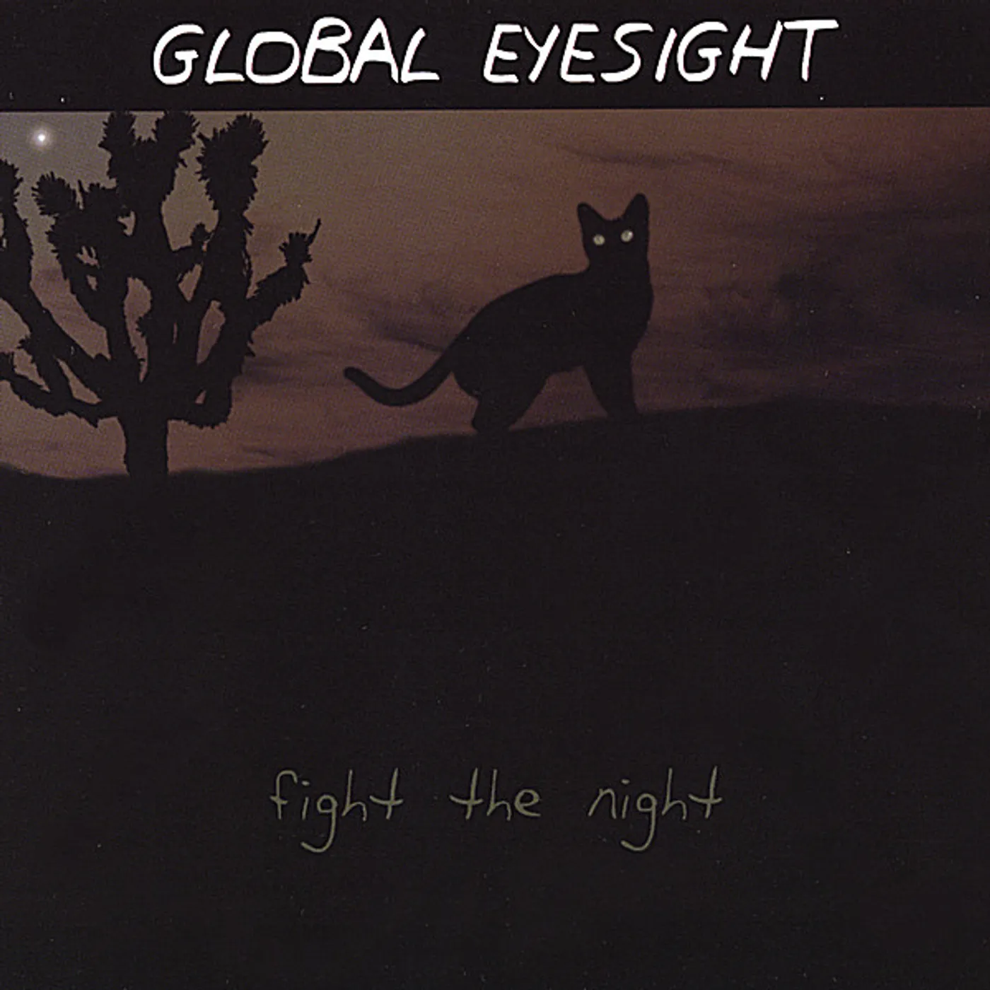 Global Eyesight FIGHT THE NIGHT CD