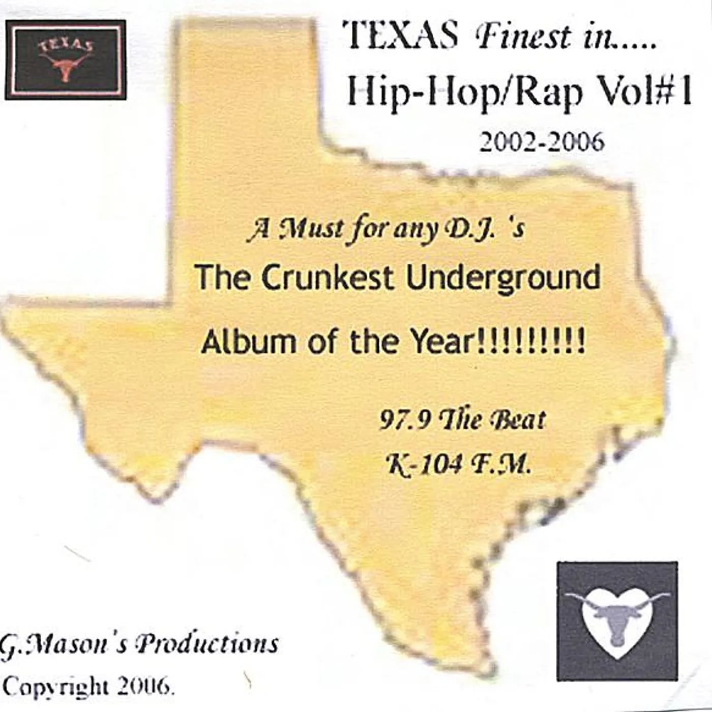 G. Mason's Productions HOTTEST UNDERGROUND ALBUM OF THE YEAR!!!! CD