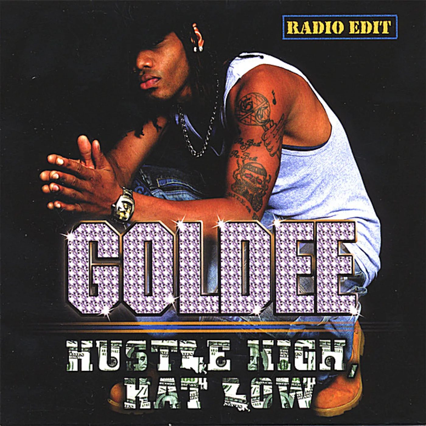 Goldee HUSTLE HIGH HAT LOW (RADIO EDIT) CD