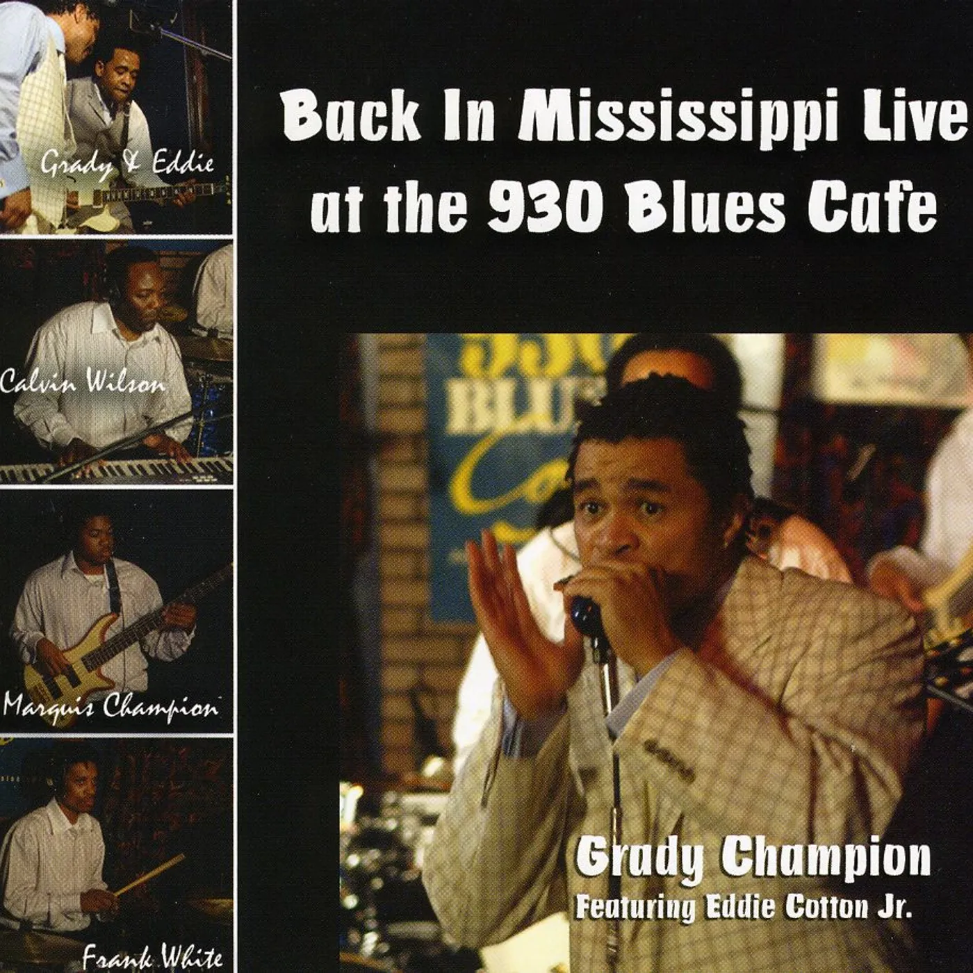 Grady Champion BACK IN MISSISSIPPI LIVE CD