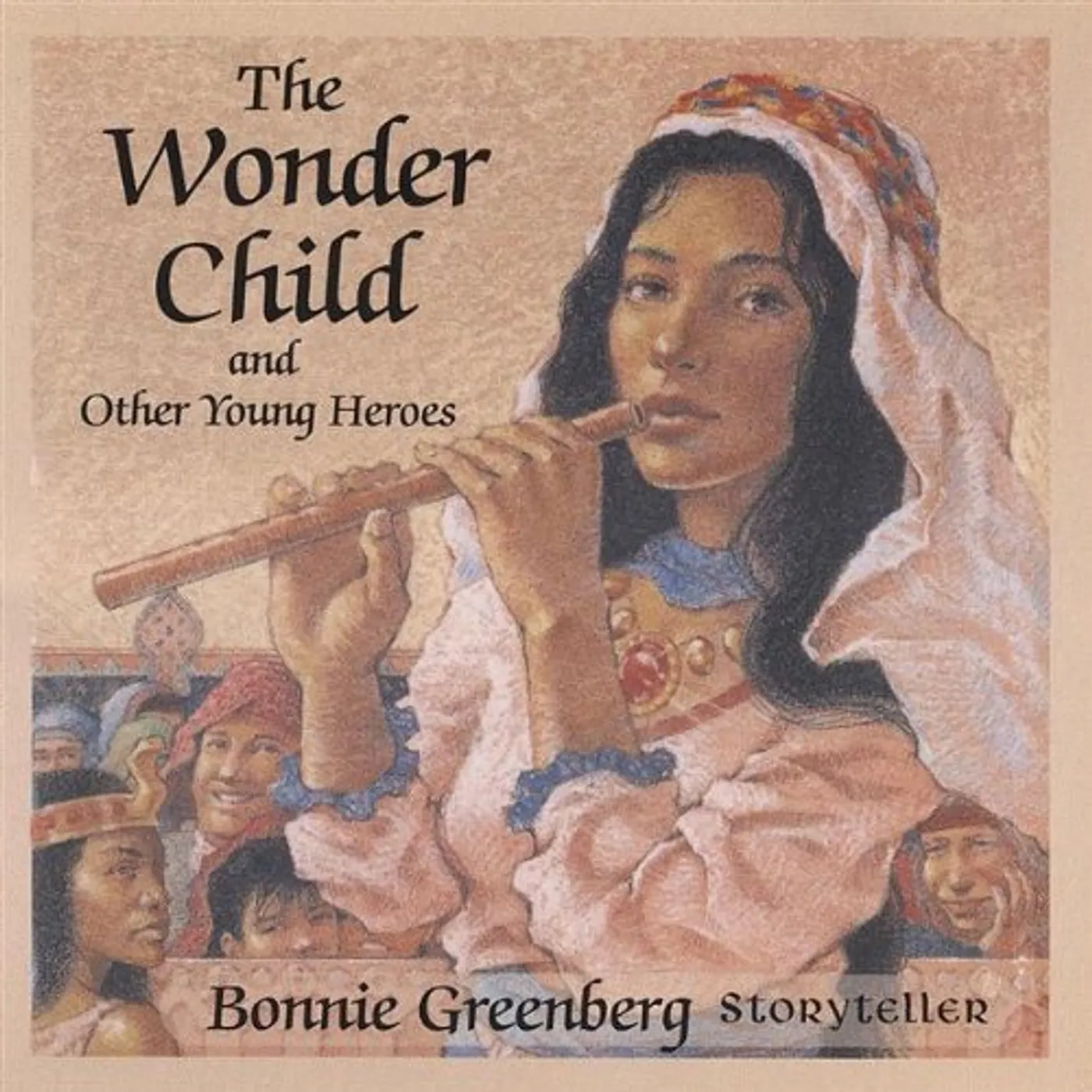 Bonnie Greenberg WONDER CHILD & OTHER YOUNG HEROES CD