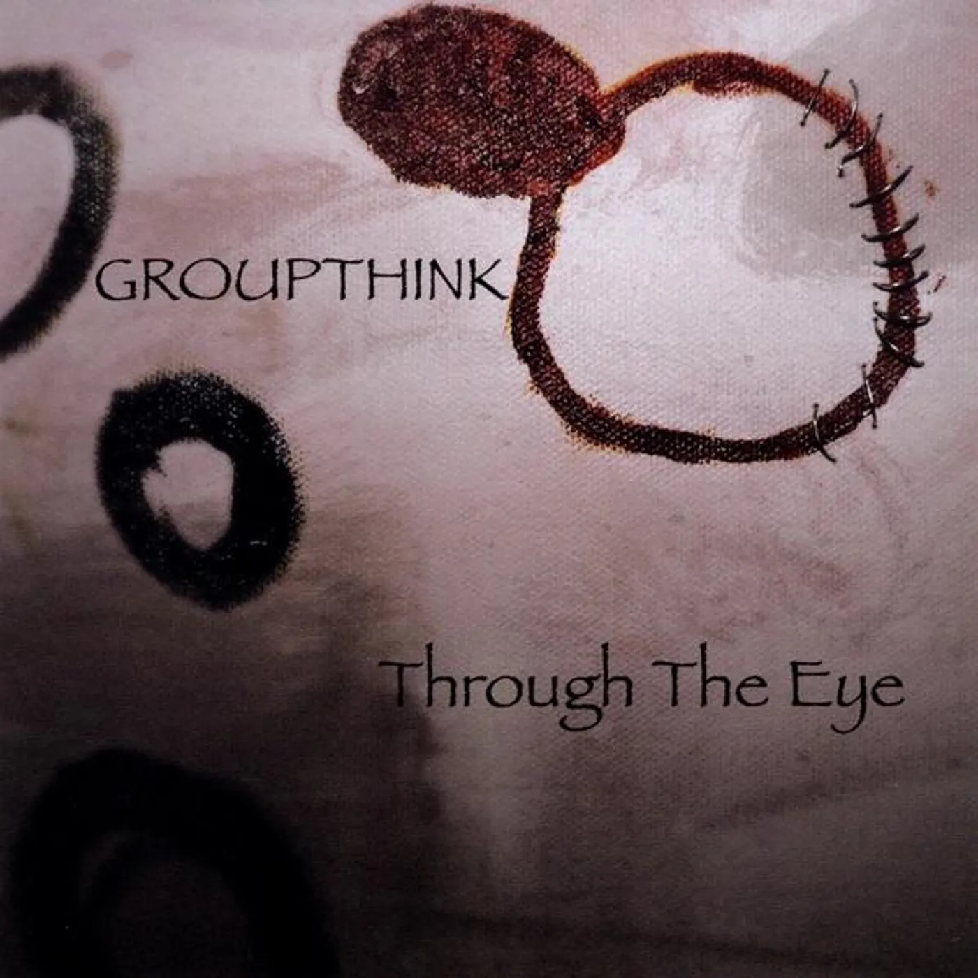 Groupthink THROUGH THE EYE CD