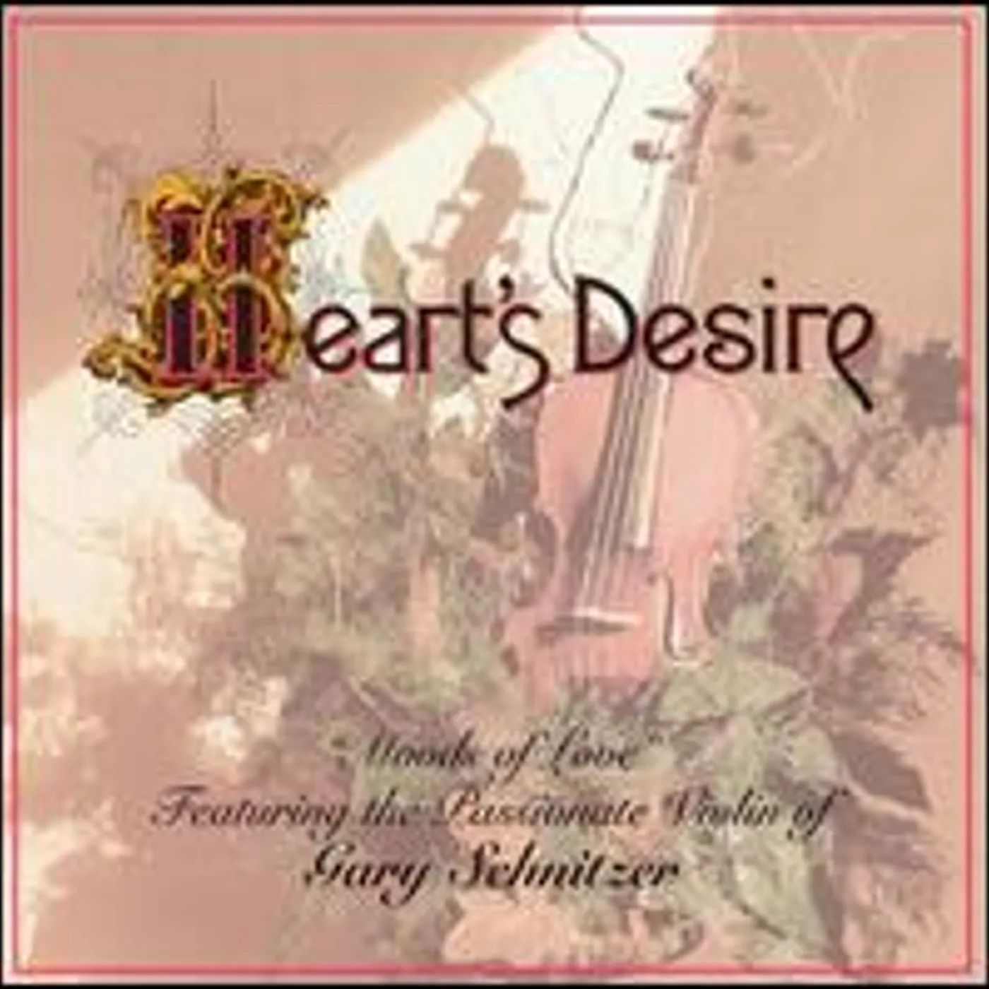 Gary Schnitzer HEARTS DESIRE CD