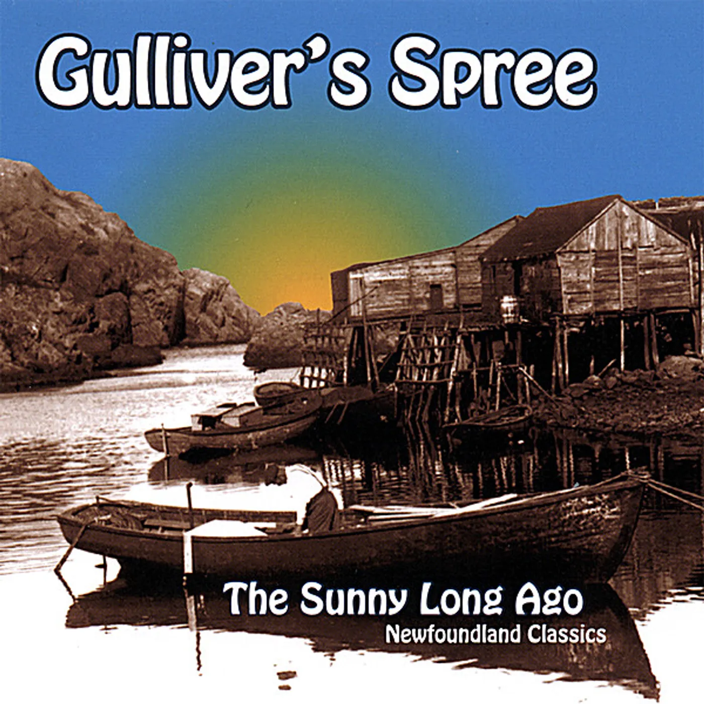 Gulliver's Spree SUNNY LONG AGO CD