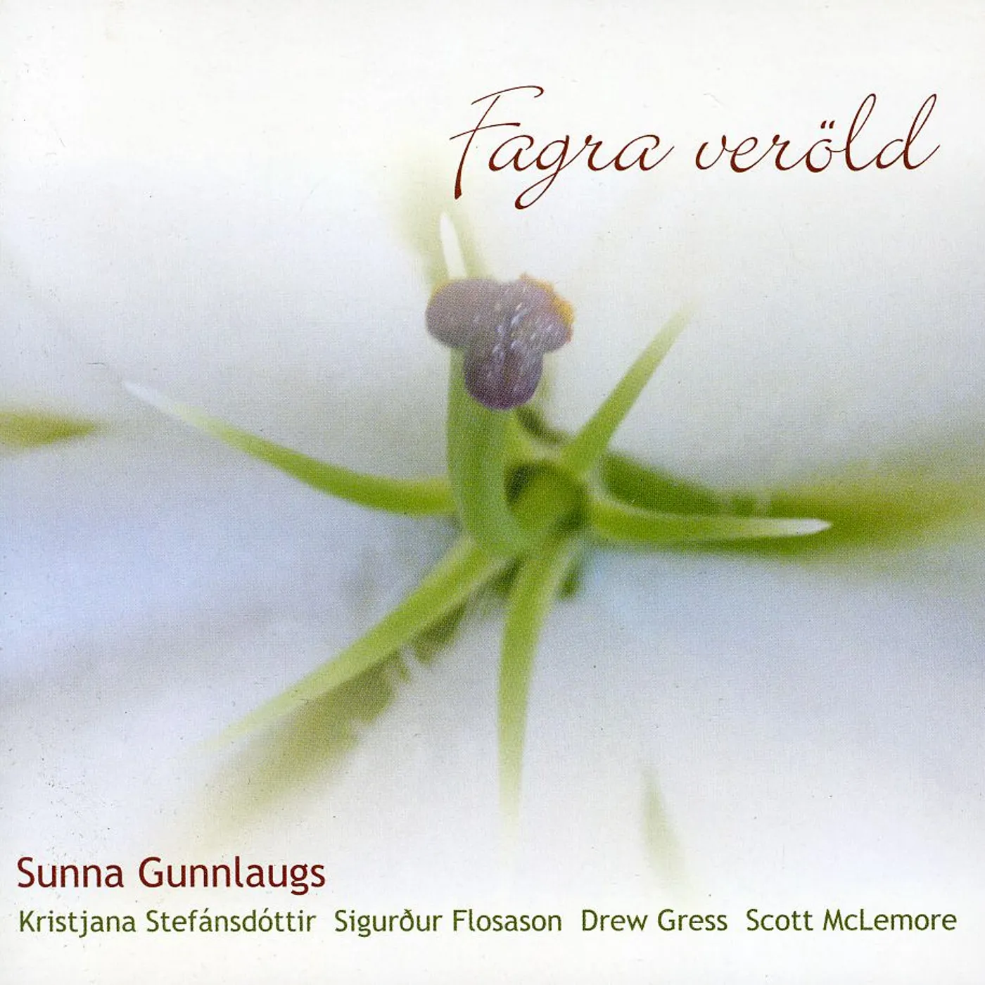 Sunna Gunnlaugs FAGRA VEROLD CD