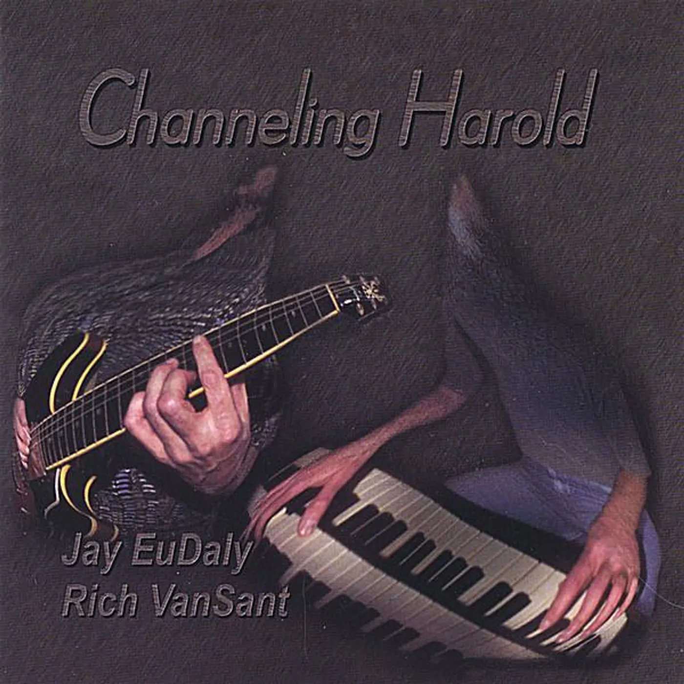 Jay EuDaly CHANNELING HAROLD CD