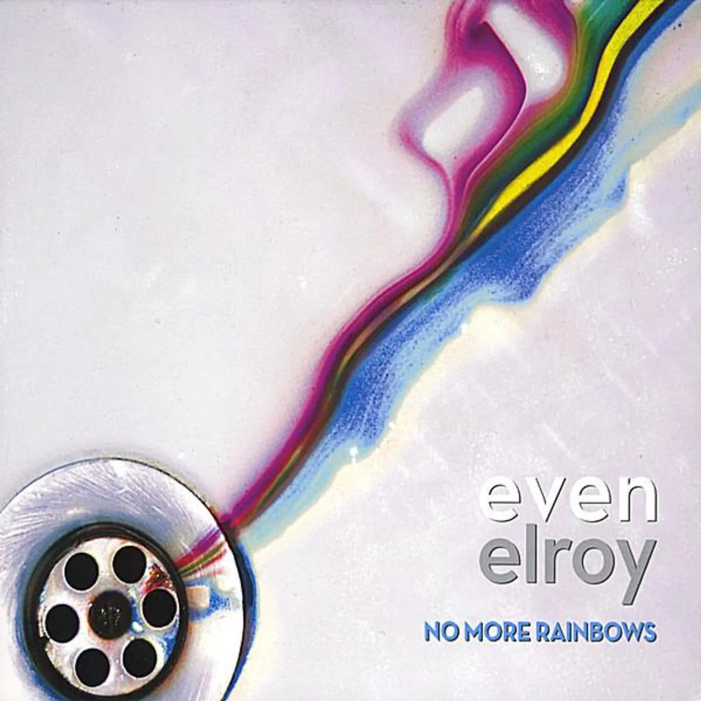 Even Elroy NO MORE RAINBOWS CD