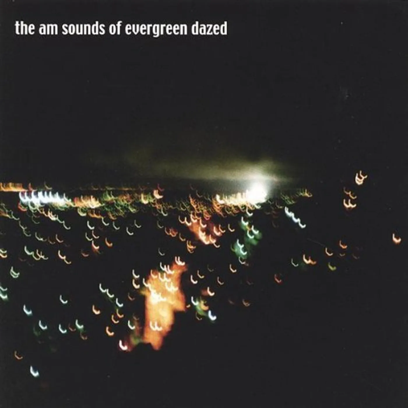 AM SOUNDS OF EVERGREEN DAZED CD