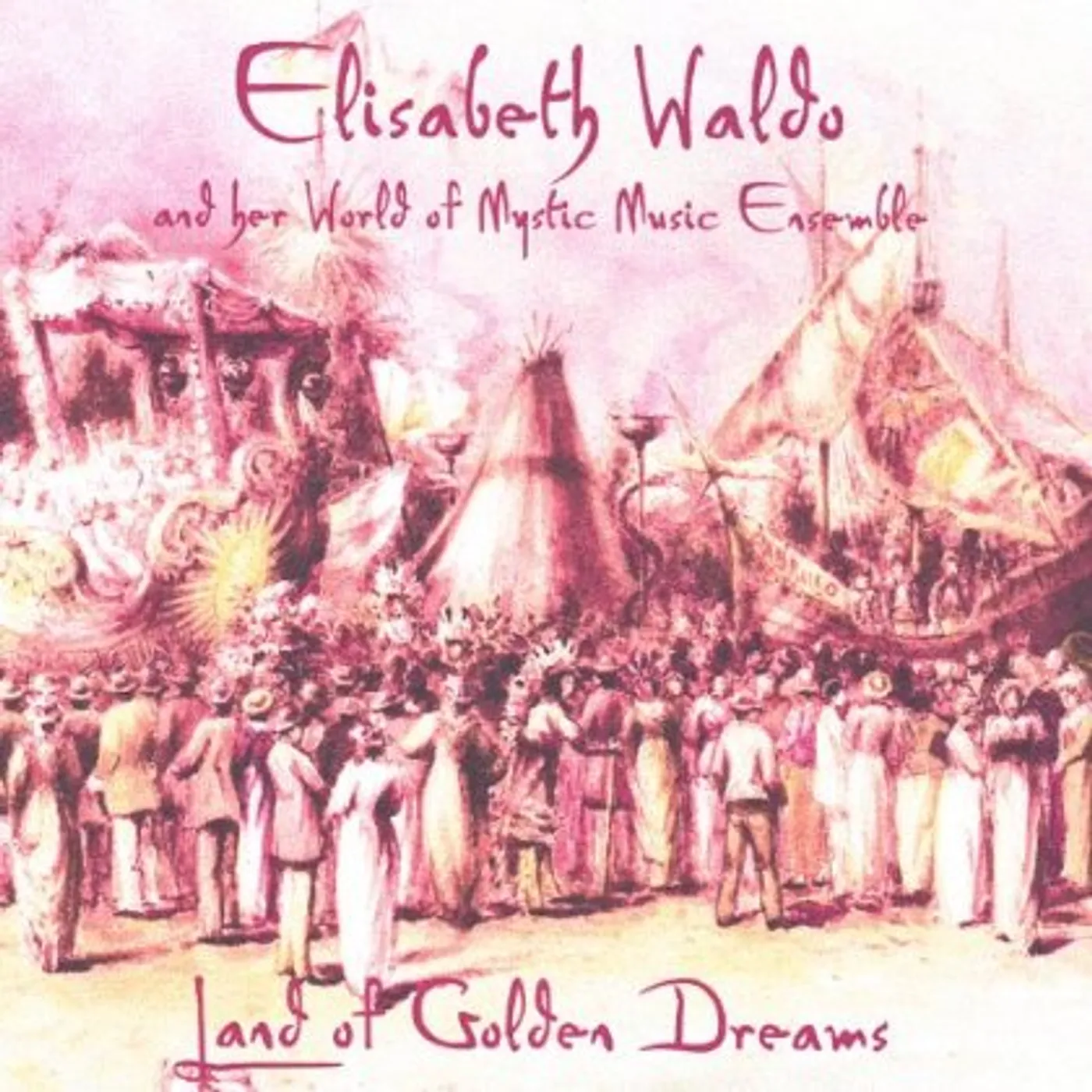Elisabeth Waldo LAND OF GOLDEN DREAMS CD CD
