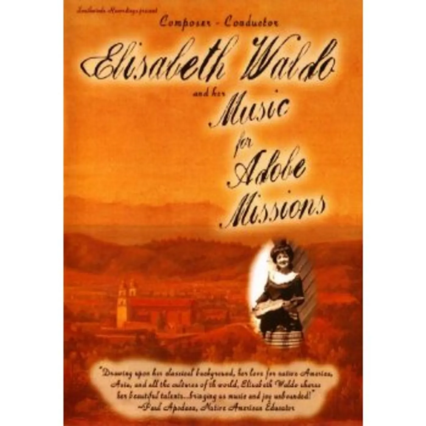 Elisabeth Waldo HER MUSIC FOR ADOBE MISSIONS DVD