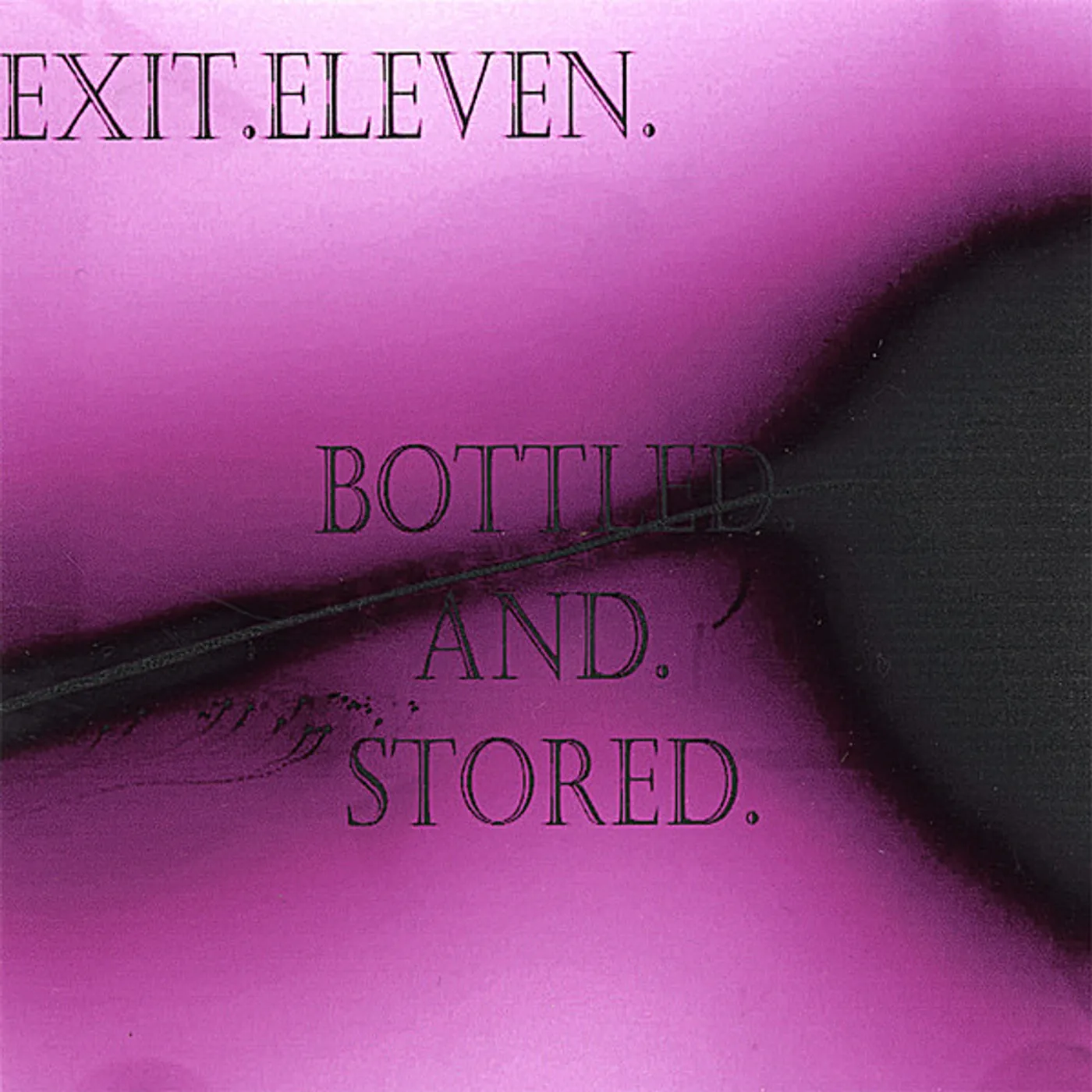 Exit Eleven BOTTLED & STORED EP CD