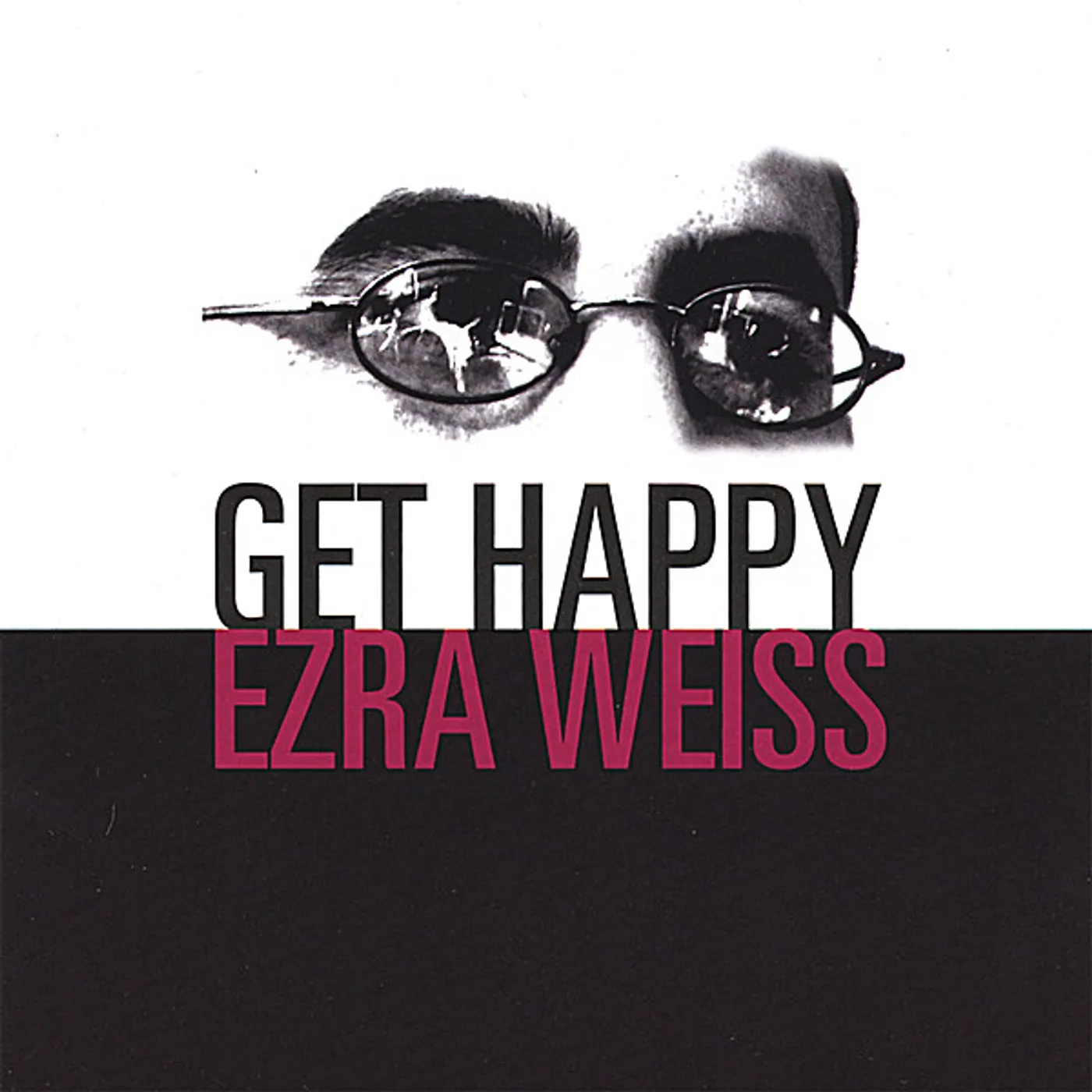 Ezra Weiss GET HAPPY CD