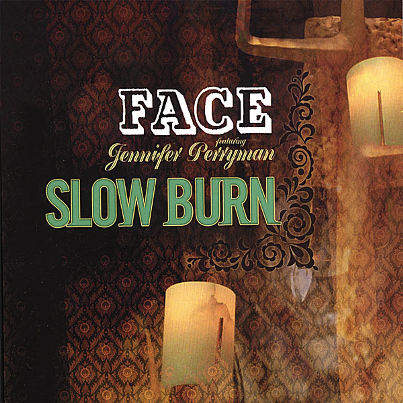 Face SLOW BURN CD