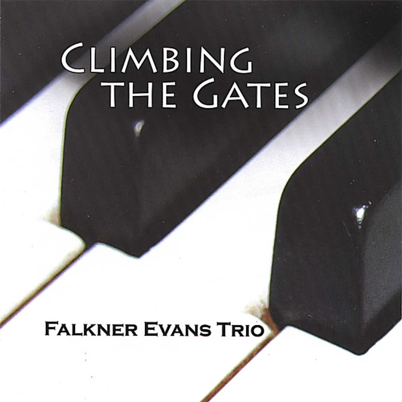 Falkner Evans CLIMBING THE GATES CD