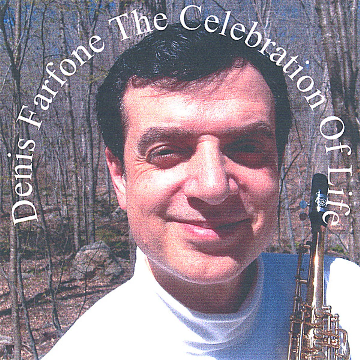 Denis Farfone CELEBRATION OF LIFE CD