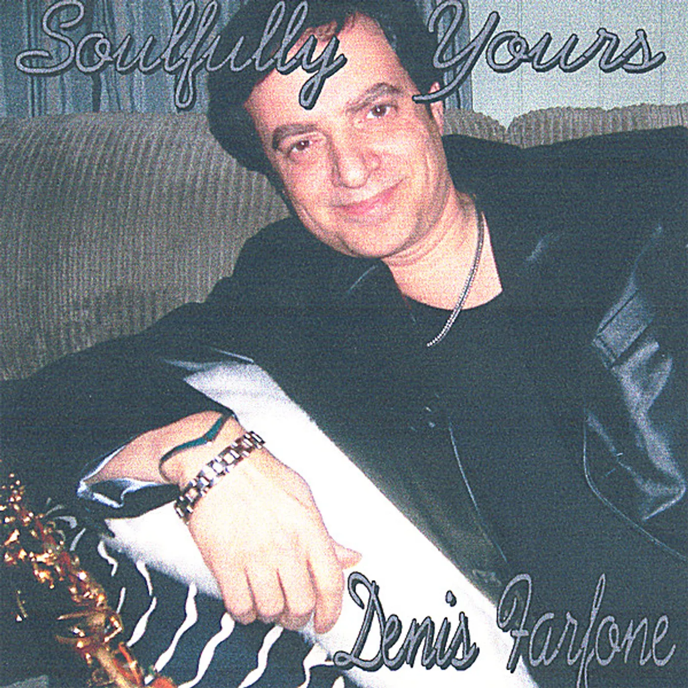 Denis Farfone SOULFULLY YOURS CD