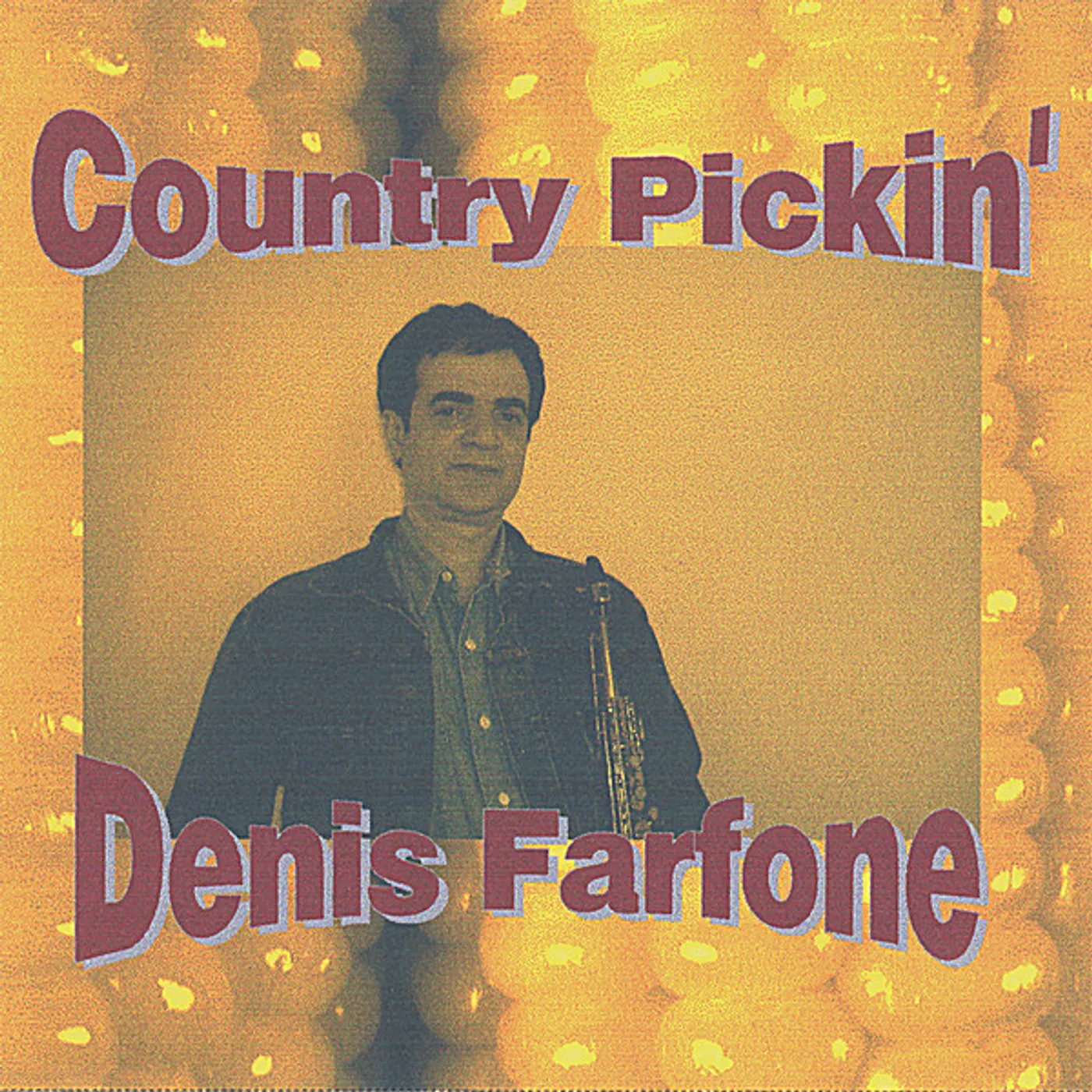 Denis Farfone COUNTRY PICKIN' CD