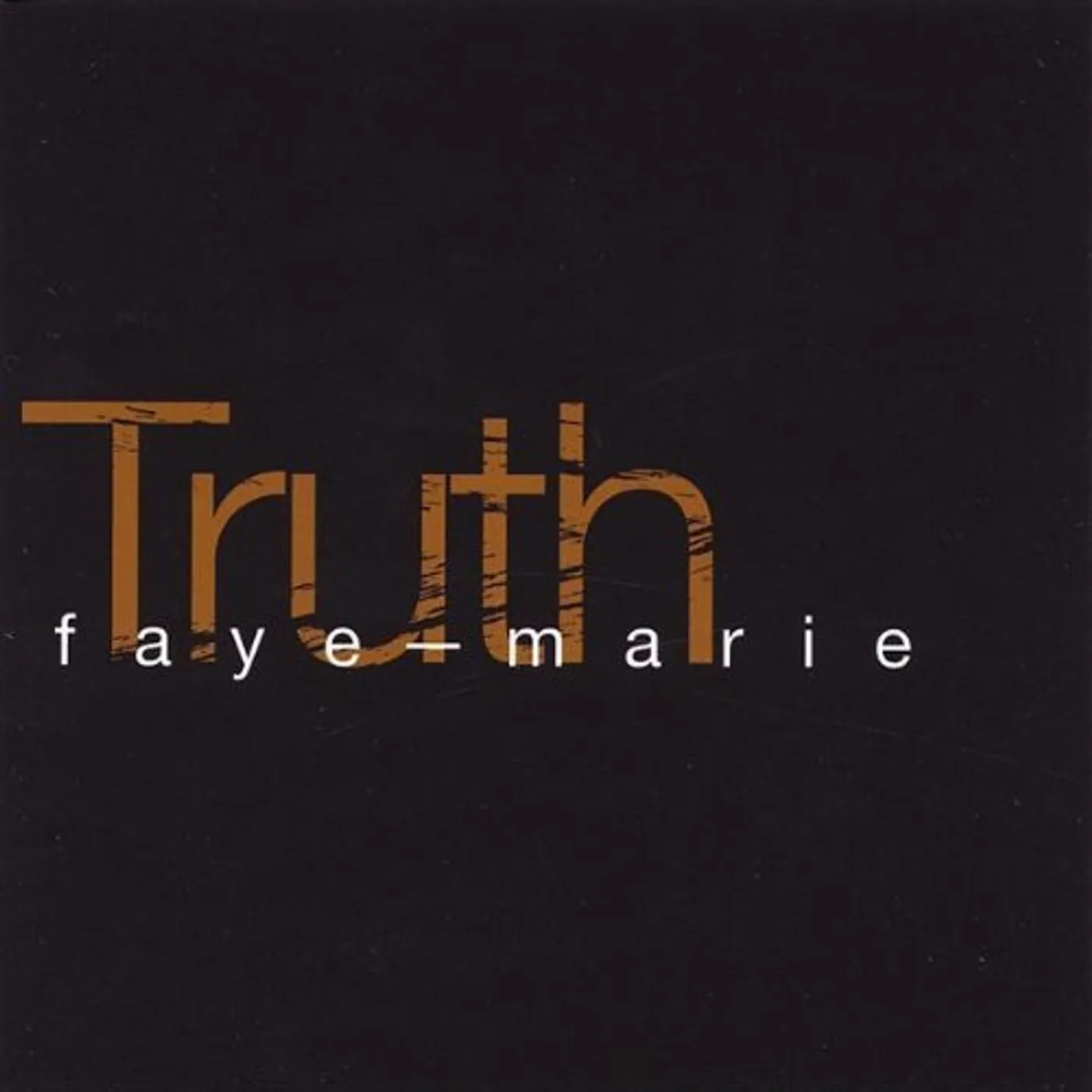 Faye Marie TRUTH CD