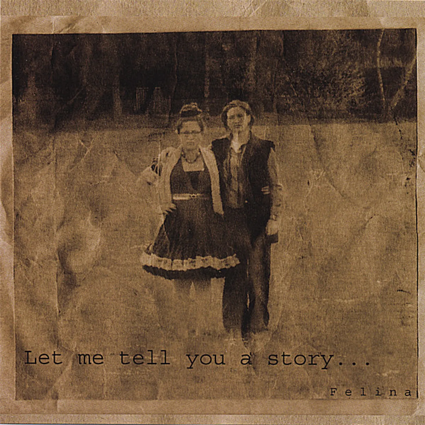 Felina's Arrow LET ME TELL YOU A STORY CD