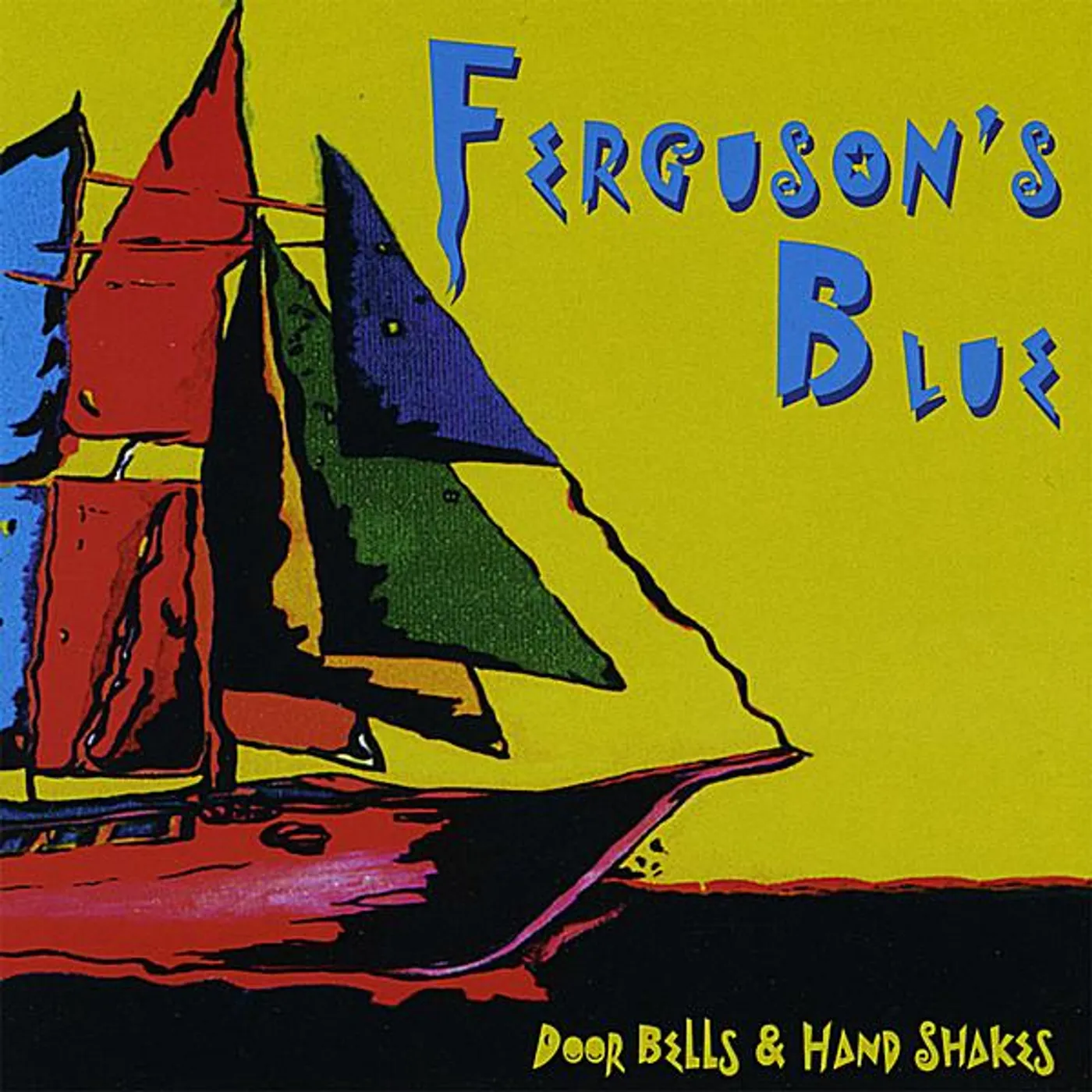 Ferguson's Blue DOOR BELLS & HAND SHAKES CD