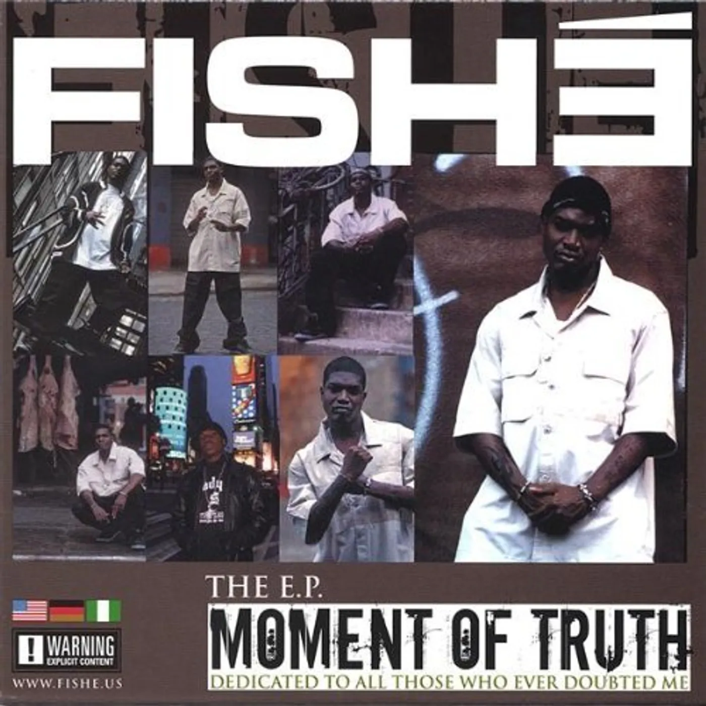 Fishe E.P: MOMENT OF TRUTH CD