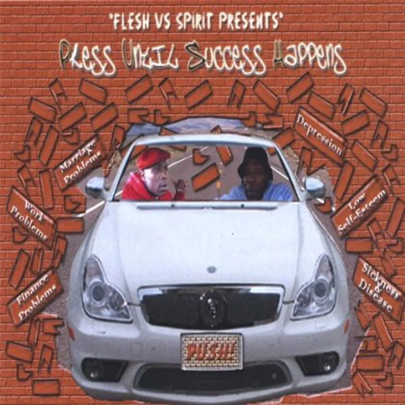 Flesh Vs. Spirit PUSH (PRESS UNTIL SUCCESS HAPPENS)-THE ALBUM CD