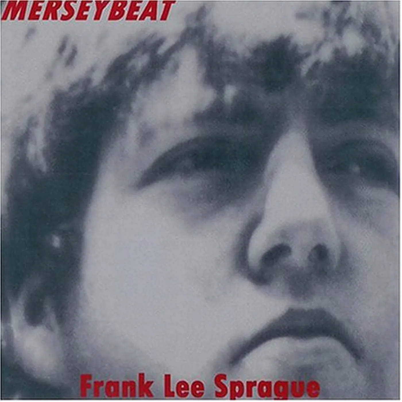 Frank Lee Sprague MERSEYBEAT CD