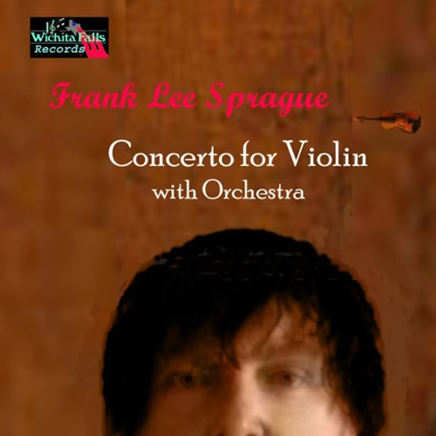 Frank Lee Sprague CONCERTO FOR VIOLIN WITH ORCHESTRA CD