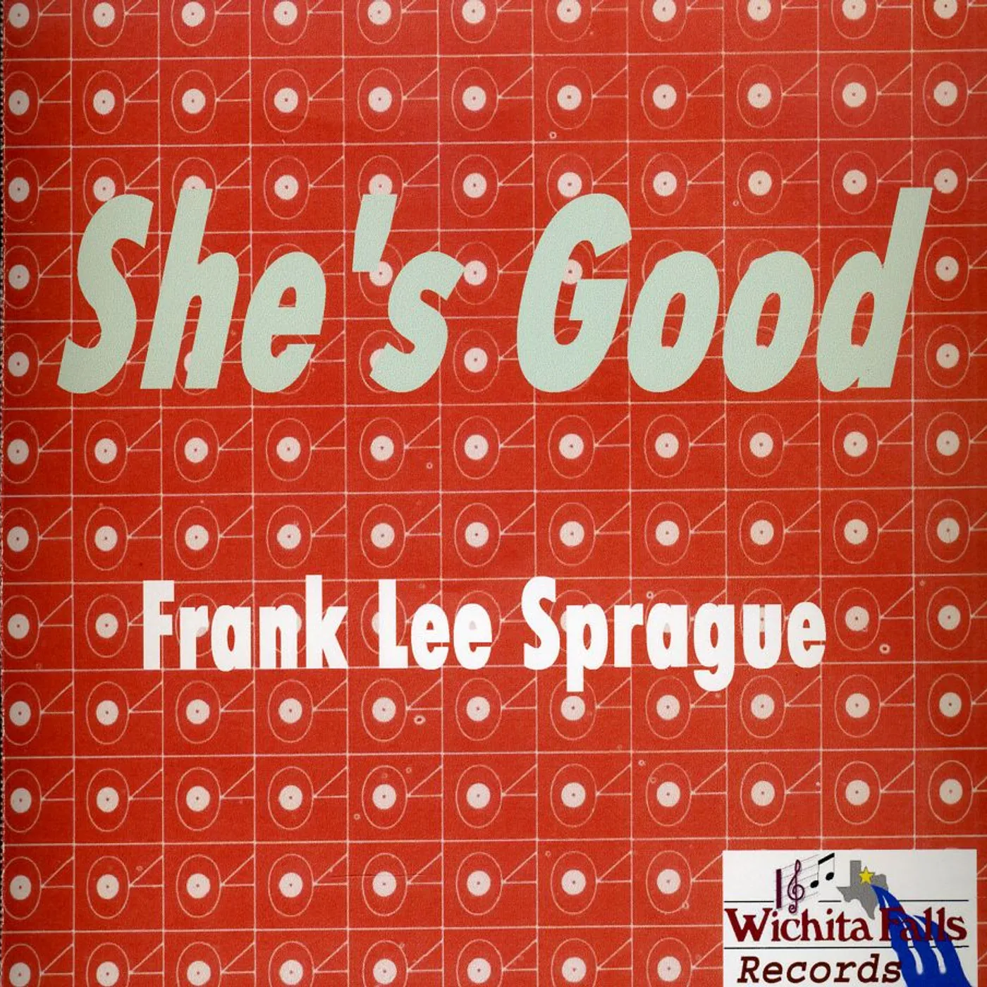 Frank Lee Sprague SHE'S GOOD CD