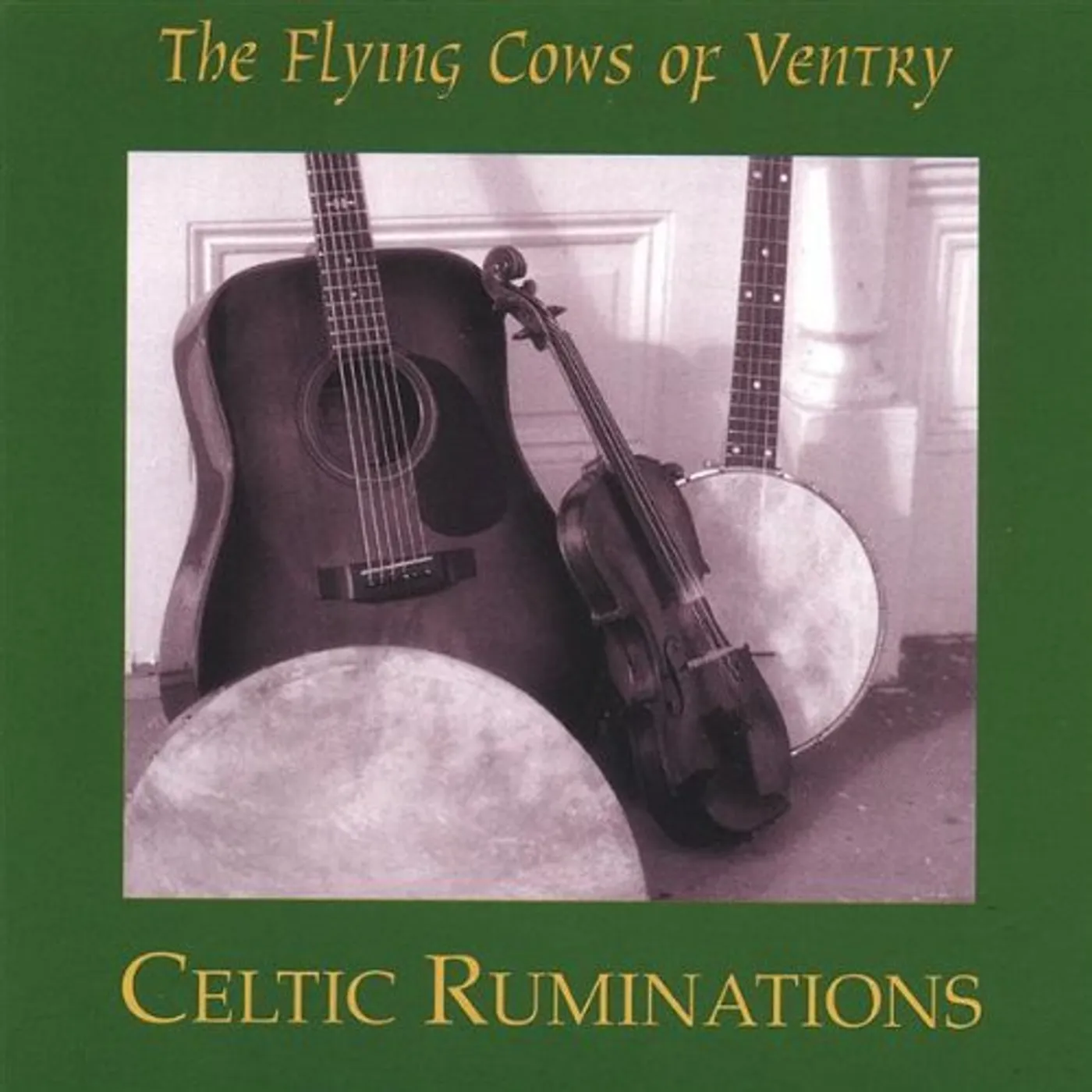 Flying Cows of Ventry CELTIC RUMINATIONS CD