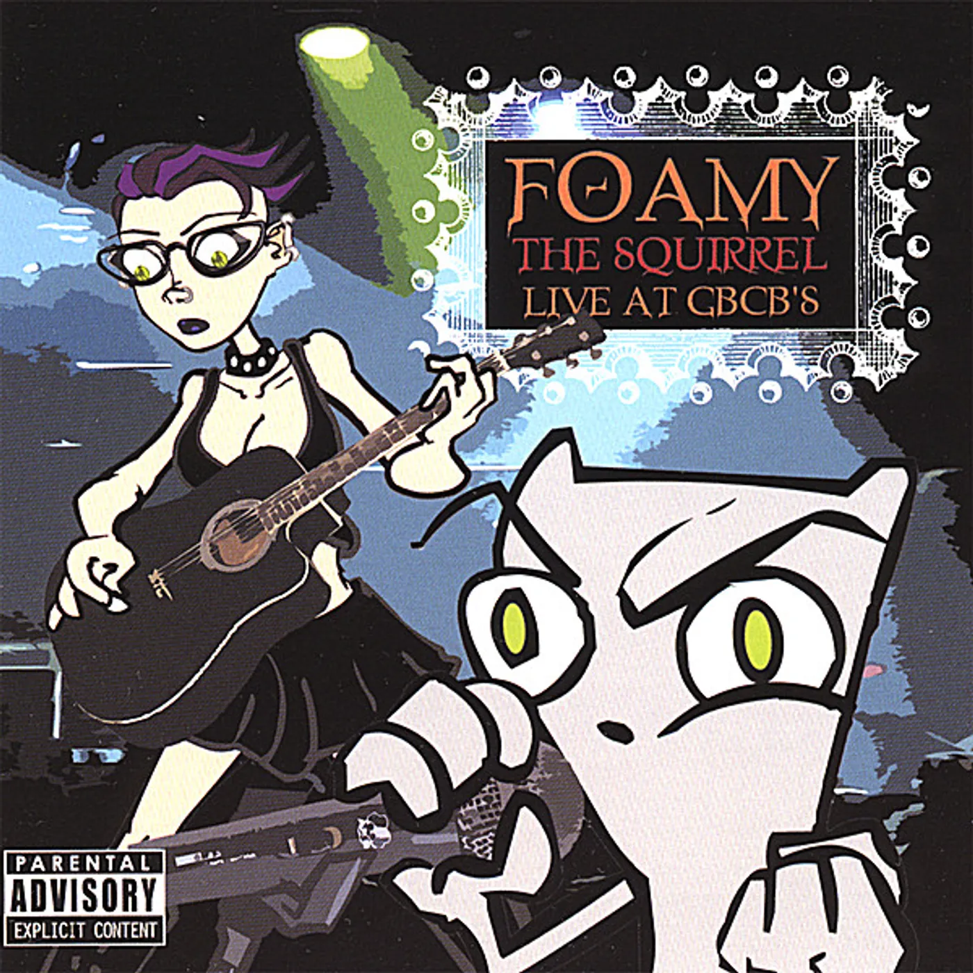 Foamy The Squirrel LIVE AT GBCB'S CD