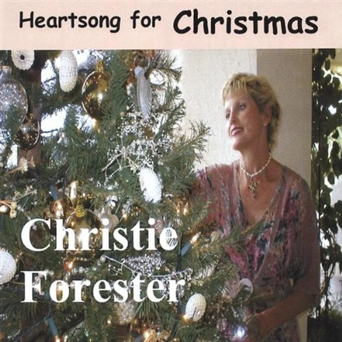 Christie Forester HEARTSONG FOR CHRISTMAS CD