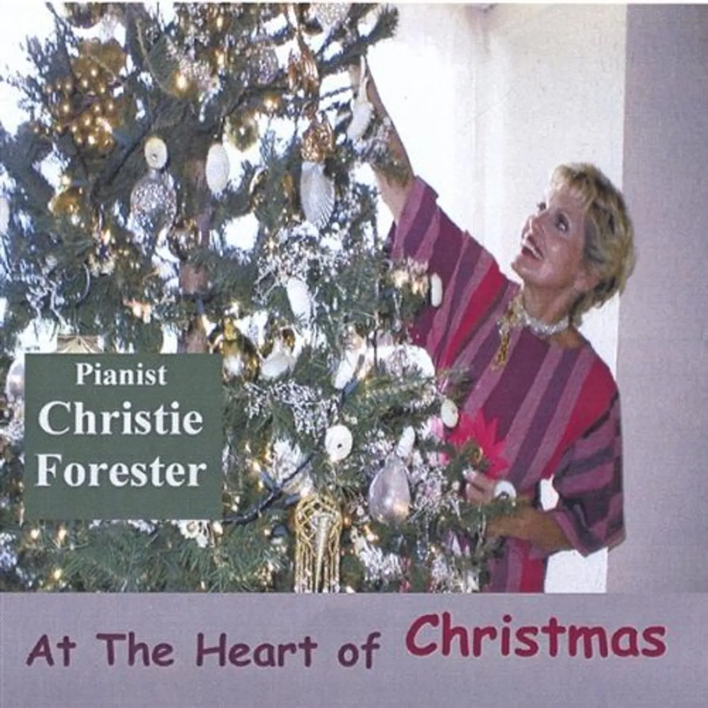 Christie Forester AT THE HEART OF CHRISTMAS CD