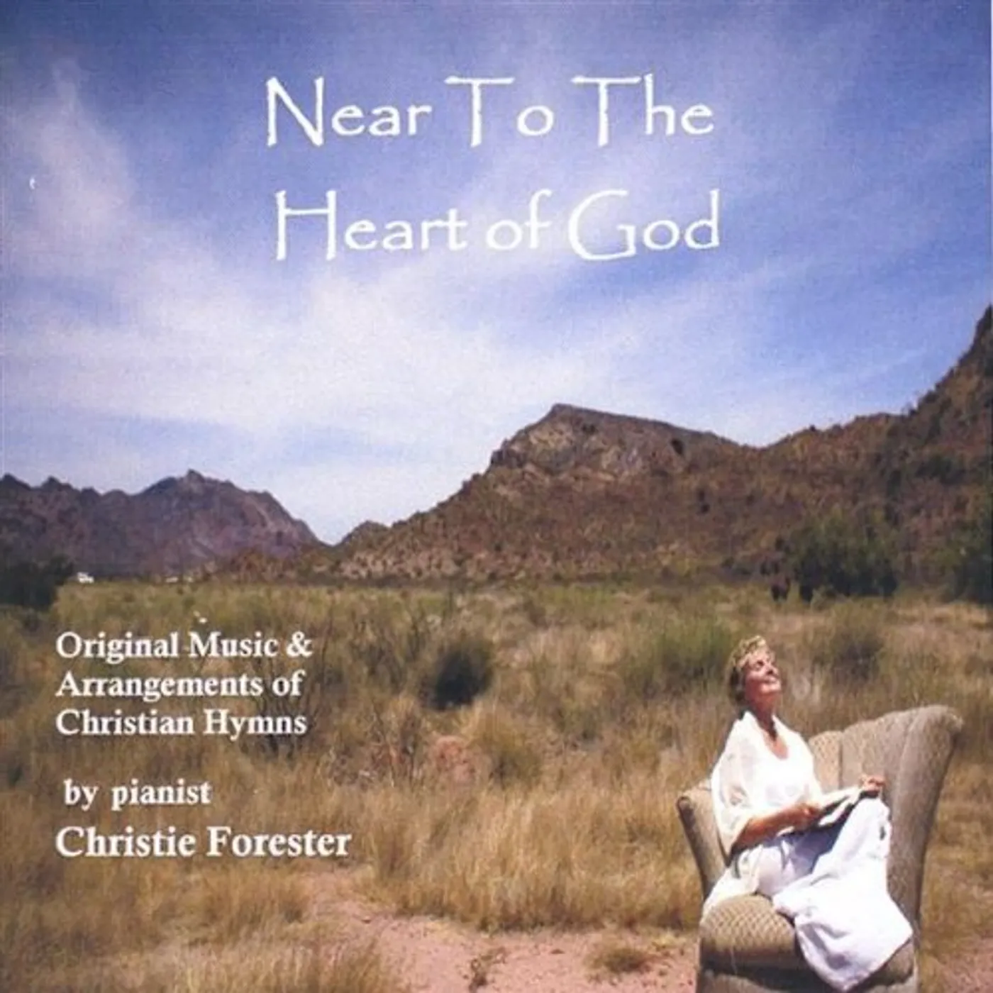 Christie Forester NEAR TO THE HEART OF GOD CD