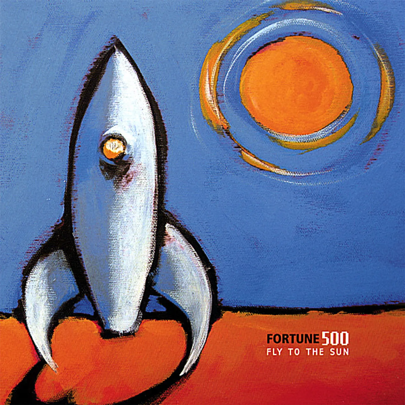 Fortune 500 FLY TO THE SUN CD