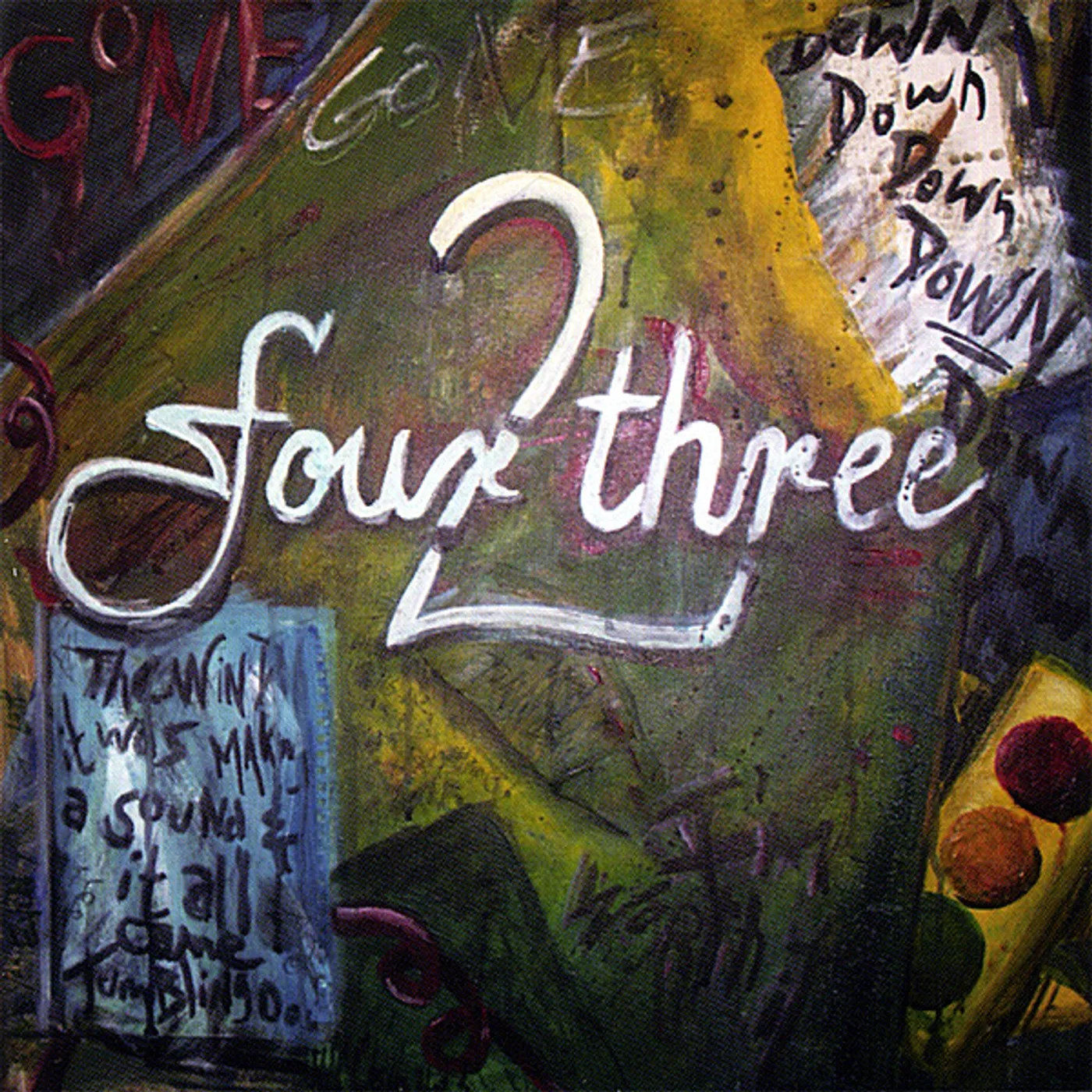 Four To Three NEVER UNDER ANY CIRCUMSTANCES WASH YOUR JEANS CD