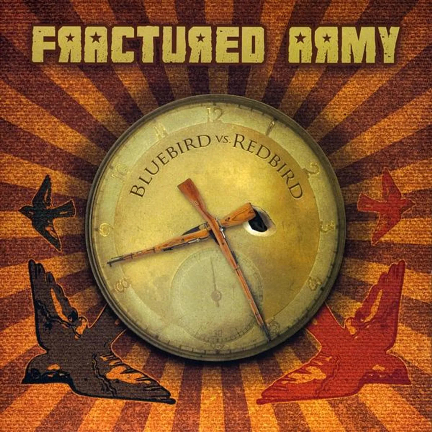 Fractured Army BLUEBIRD VS. REDBIRD CD