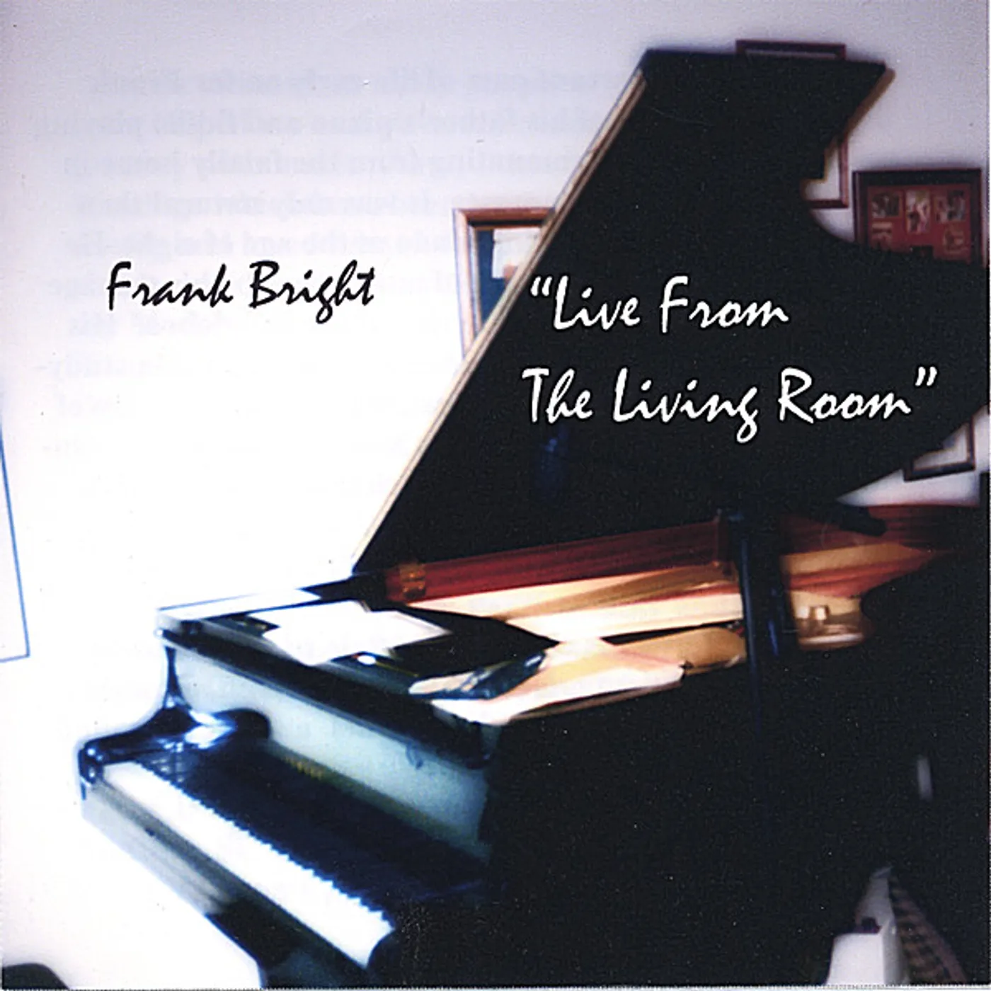 Frank Bright LIVE FROM THE LIVING ROOM CD