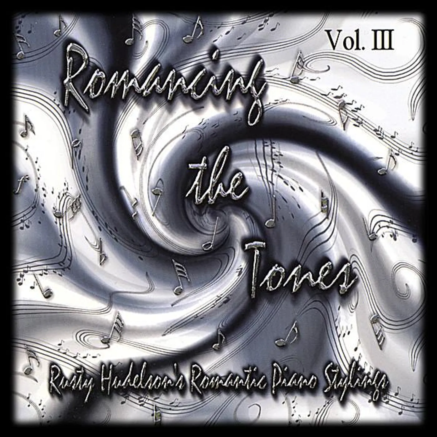 Rusty Hudelson ROMANCING THE TONES 3 CD