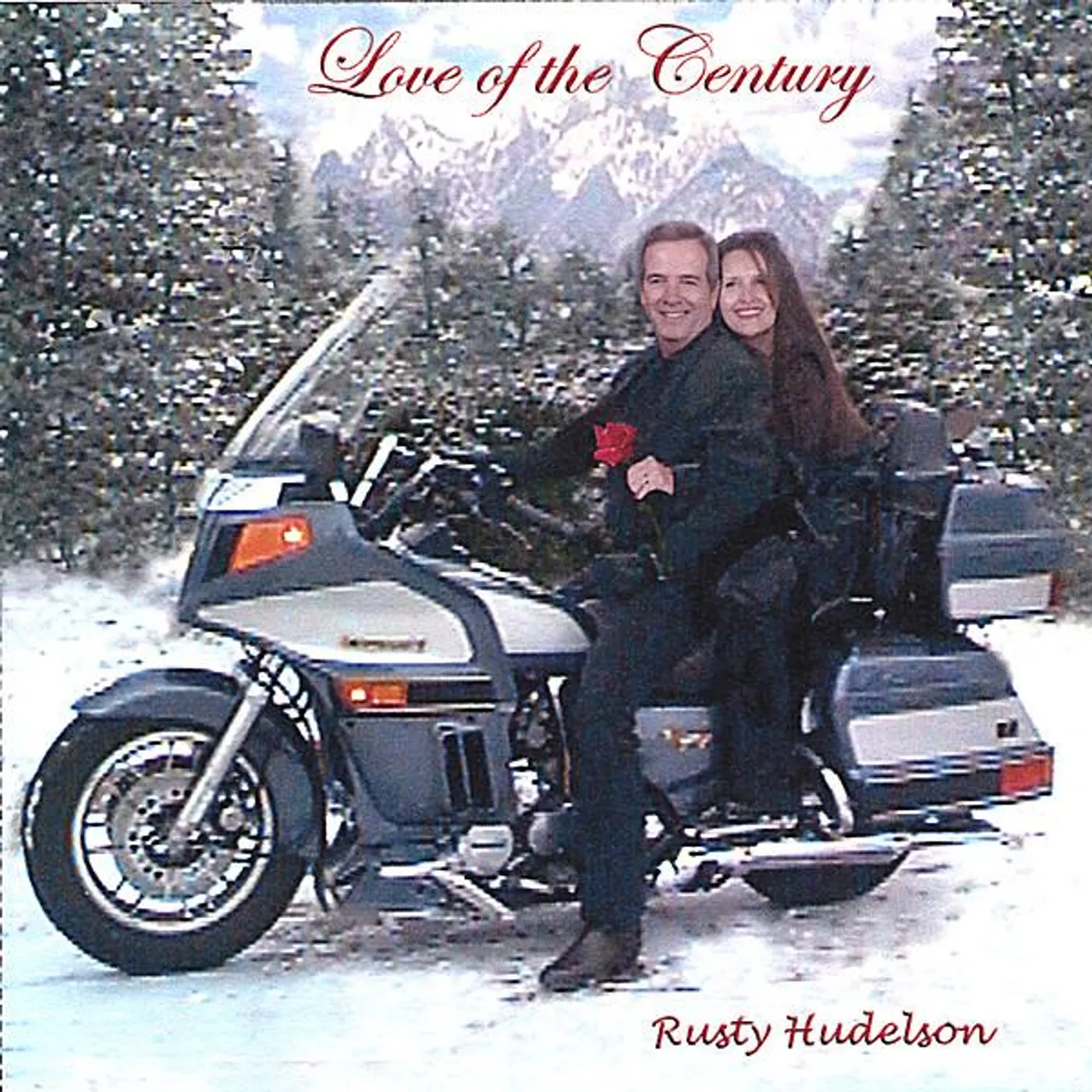Rusty Hudelson LOVE OF THE CENTURY CD